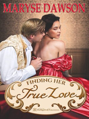 cover image of Finding Her True Love